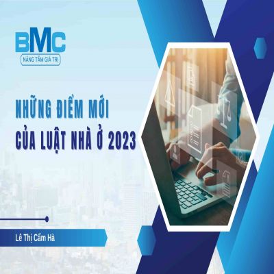 Những Luận Điểm Mới Của Luật Nhà Ở Năm 2023
